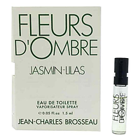 Туалетная вода Jean Charles Brosseau Fleurs d`Ombre Jasmin Lilas для женщин - edt 1.5 ml vial