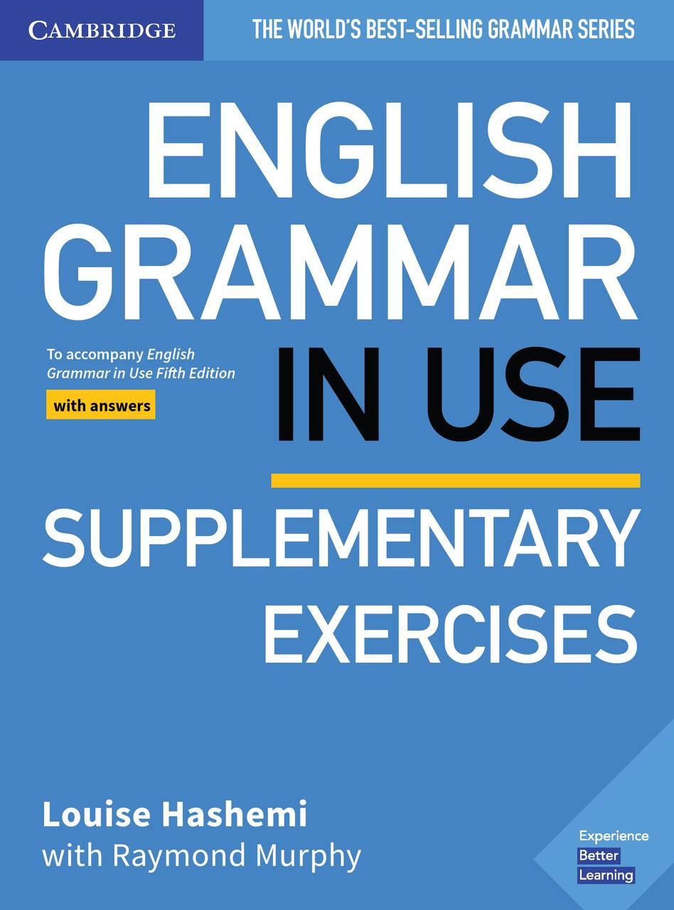 

English Grammar in Use Supplementary Exercises (5rd edition)