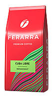 Кава в зернах Ferarra Cuba Libre 1 кг Ферарра