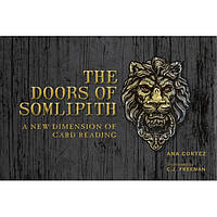 Карты таро The Doors Of Somlipith Tarot. Schiffer Publishing - Таро Двери Сомлипит