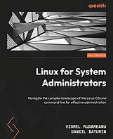 Linux for System Administrators: Navigate the complex landscape of the Linux OS and command line for effective