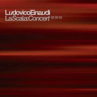 Ludovico Einaudi La Scala: Concert 03 03 03 (2CD, Album, Stereo, Digipak)