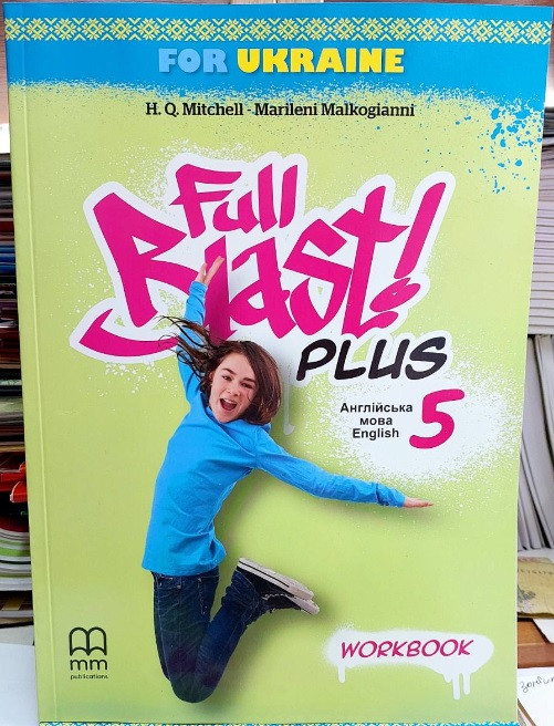 Full Blast Plus 5 Workbook. Англійська мова. Робочий зошит для 5 класу