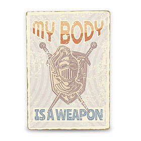 Дерев'яний постер Моє тіло - моя зброя А5