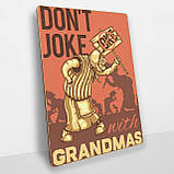 Дерев'яний постер Не жартуй з бабусею А5, фото 2