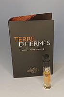 Пробник Hermes Terre d'Hermes Parfum EDP 2.мл Гермес Эрме Херме Терре Парфюм Оригинал