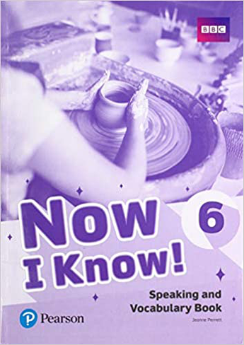 Now I Know 6 Speaking and Vocabulary Book (посібник)