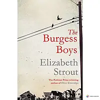 THE BURGESS BOYS. - Elizabeth Strout