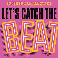 Вініловий диск LP Dan Brother All Stars: Let's Catch The Beat - Clrd (180g)