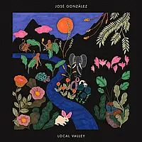 Вінілова платівка "Local Valley" від José González - 1LP