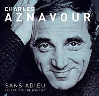 Вініловий диск LP Charles Aznavour: Sans Adieu - Les Chansons (1955-1962)