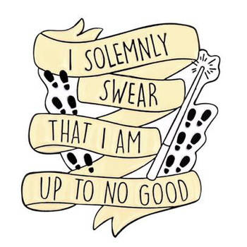 "Напис Урочисто клянуся, що я задумав нічого хорошого / I solemnly swear that I am up to no good" значок (пін) металевий