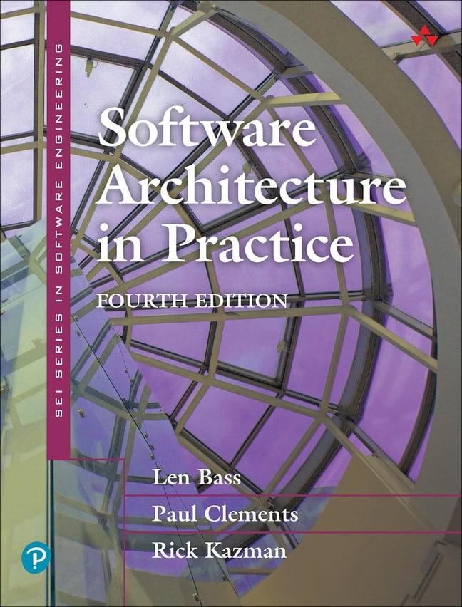 Software Architecture in Practice (SEI Series in Software Engineering) 4th Edition. Len Bass, Paul Clements. - фото 1 - id-p2006151385