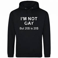 Мужская худи I'm not gay, but 20$ is 20$