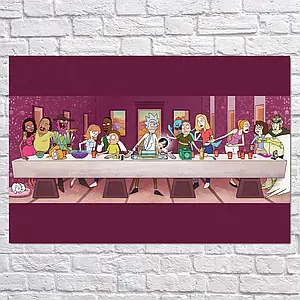 Плакат "Рік та Морті, Тайна вечеря, Rick and Morty, The Last Supper", 40×60см