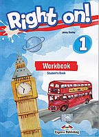 Right On! 1 Workbook (робочий зошит)