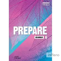 Скрипник І.Ю. Англійська мова. Prepare 6. Grammar Збірник вправ з граматики, 6 кл. 2023 НУШ (до підр.