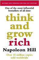 Книга "Think And Grow Rich (Думай и богатей)" - Napoleon Hill (На английском языке)