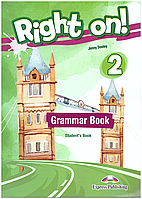 Right On! 2 Grammar Student's Book (граматика)