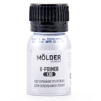 Адгезійна ґрунтовка для склеювання скла Molder U-Primer 30 мл (P930)