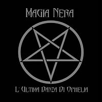 Magia Nera L'Ultima Danza Di Ophelia (LP, Album, Vinyl)