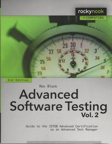 

Advanced Software Testing. Guide to the ISTQB Advanced Certification as an Advanced Test Manager