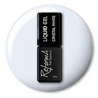 Рідкий гель для нігтів ReformA Liquid Gel 10 мл, Crystal White