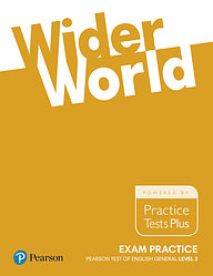 Тести Wider World Exam Practice: PTE General Level 2(B1)