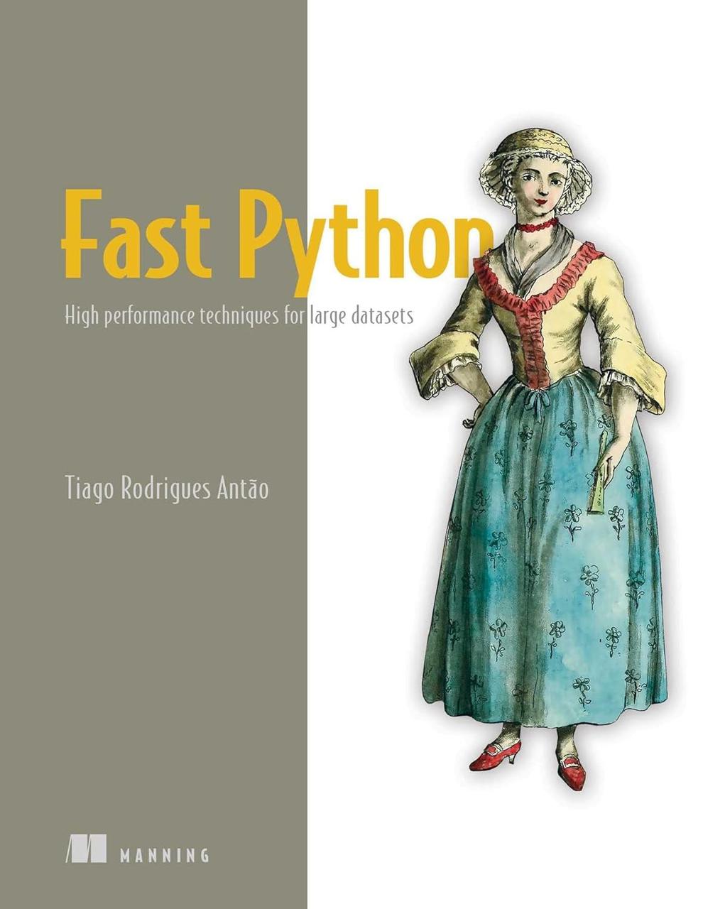 Fast Python: High performance techniques for large datasets, Tiago Rodrigues Antao, фото 1