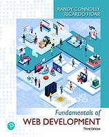 Fundamentals of Web Development 3rd Edition, Randy Connolly, Ricardo Hoar