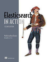 Elasticsearch in Action, Second Edition 2nd Edition, Madhusudhan Konda