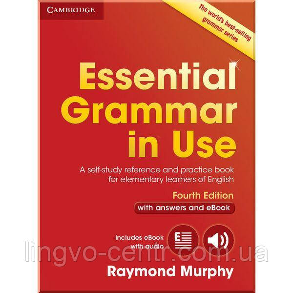 Англійська мова. ESSENTIAL GRAMMAR IN USE 4ED WITH ANSWERS AND INTERACTIVE EBOOK