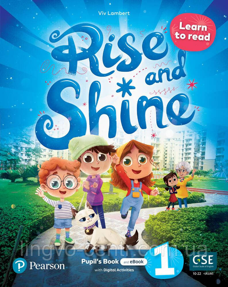 Англійська мова. Rise and Shine Level 1 Learn to Read Pupil's Book