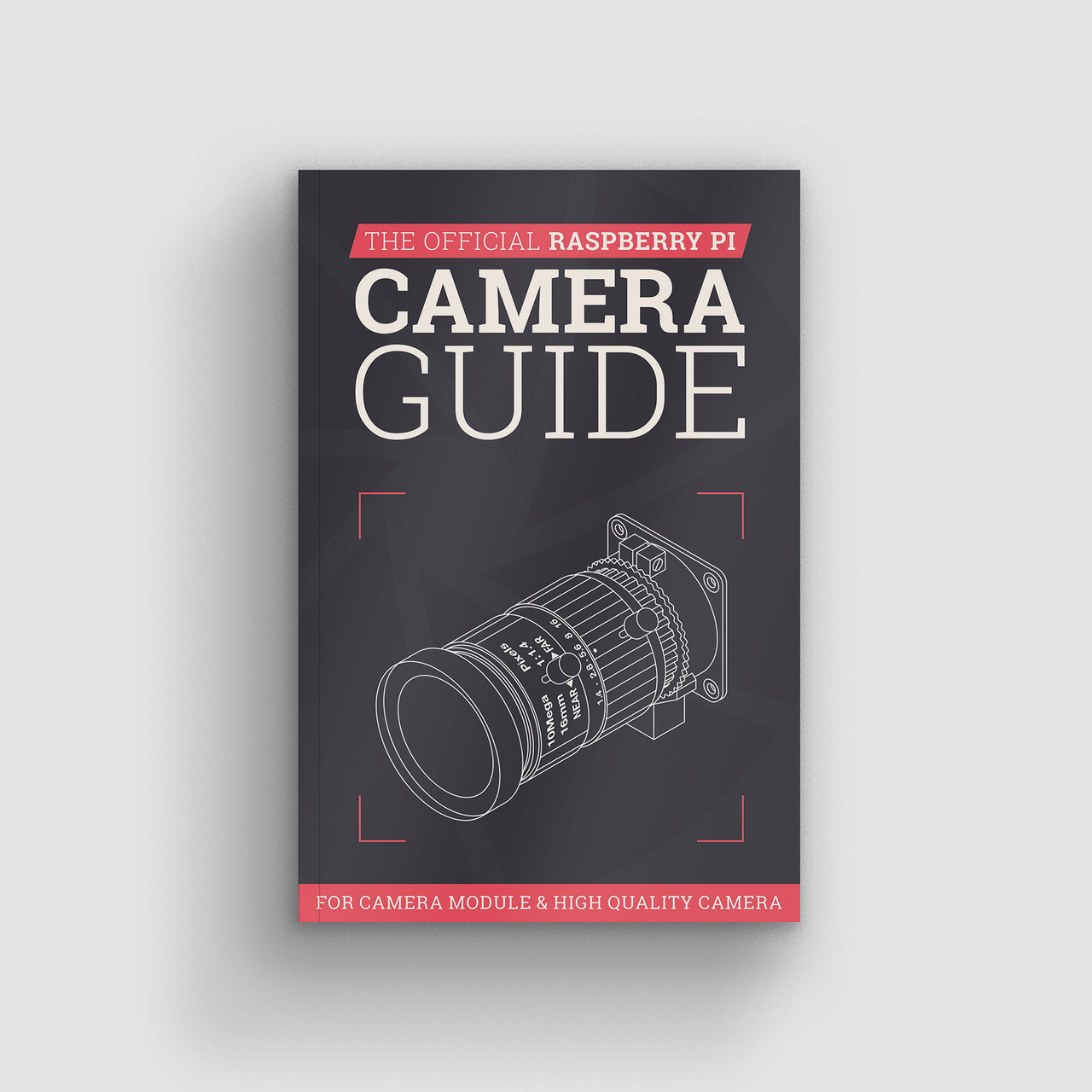 Посібник The Official Raspberry Pi Camera Guide