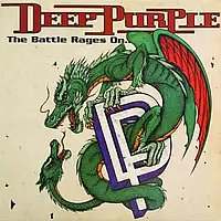 Виниловая пластинка Deep Purple The Battle Rages On... LP 1993/2017