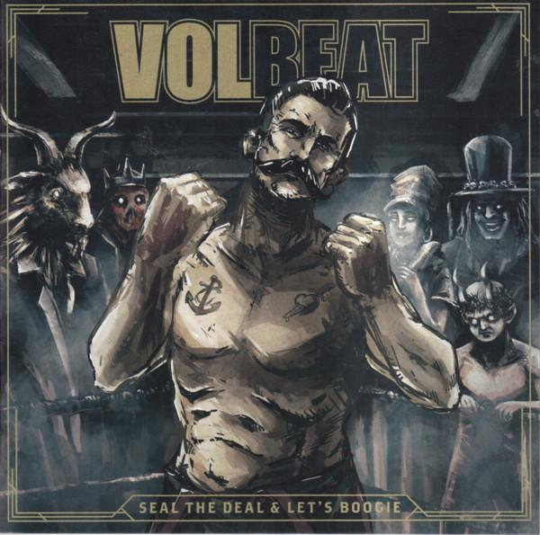 Volbeat – Seal The Deal & Let’s Boogie (2016) (CD Audio)