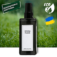 Натуральный освежитель воздуха для дома аромат Aroma Neroli Green Max 125 мл