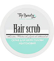 Скраб пилинг для кожи головы Top Beauty с ментолом и маслом мяты 250 мл