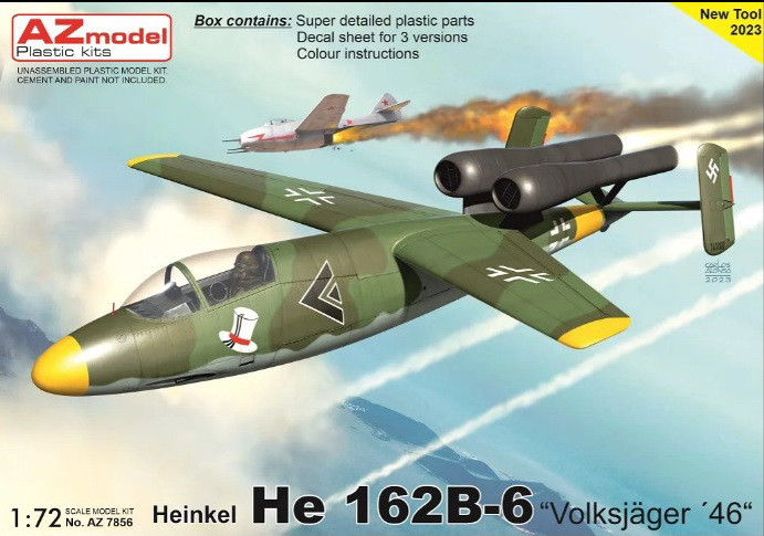 Пластикова модель 1/72 AZ model 7856 Heinkel He 162B-6 "Volksjäger 46"