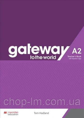 Gateway to the World for Ukraine 2/A2 Teacher's Book with Teacher's App / Книга для учителя, фото 1