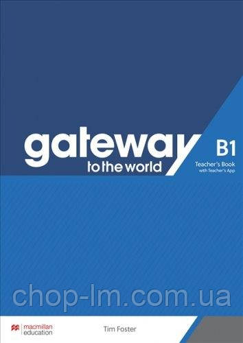 Gateway to the World for Ukraine 3/B1 Teacher's Book with Teacher's App / Книга для учителя