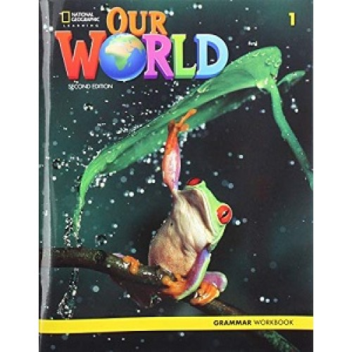 Our World 2nd Edition 1 Grammar Workbook, фото 1