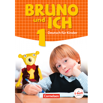 Bruno und ich 1 Schülerbuch mit Audios online