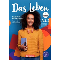 Das Leben A1.2 Kurs- und Übungsbuch Inkl. E-Book und PagePlayer-App