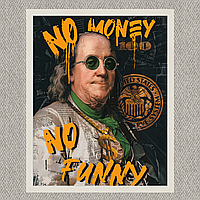 Интерьерная картина-постер на стену Деньги, Франклин "No money - no funny" 30*20 Оригами OP 5301 Маленькая