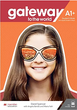 Підручник Gateway to the World for Ukraine 1/A1+ SB & digital WB & digital SB & Students App
