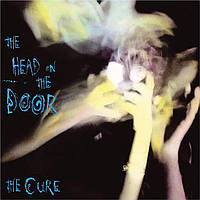 Виниловая пластинка The Cure The Head on the Door