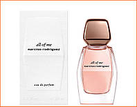 Нарцисо Родрігес Ал Оф Мі - Narciso Rodriguez All Of Me парфумована вода 90 ml.