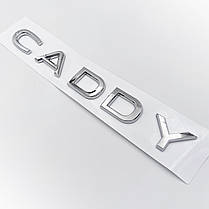 Емблема напис CADDY VW (Фольцваген) NEW type - Хром 180x20 мм, фото 4