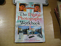 Simon Joinson The Digital Photography Workbook